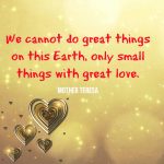 We Cannot Do Great Things On This Earth - People Development Magazine