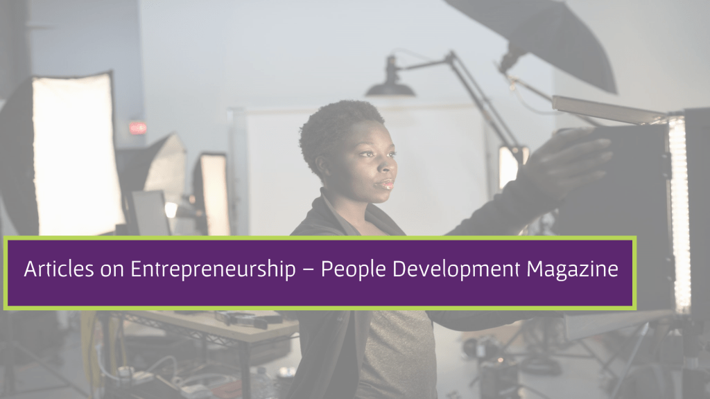 Articles on Entrepreneurship - People Development Magazine