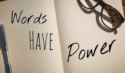 Watch Your Words They Are More Influential Than You Think - People Development Magazine