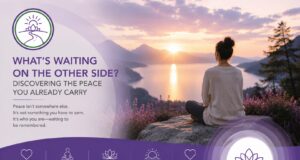 What's Waiting on the Other Side? Discovering the Peace You Already Carry - People Development Magazine