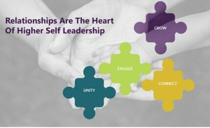 Relationships Are The Heart Of Higher Self Leadership - People Development Magazine